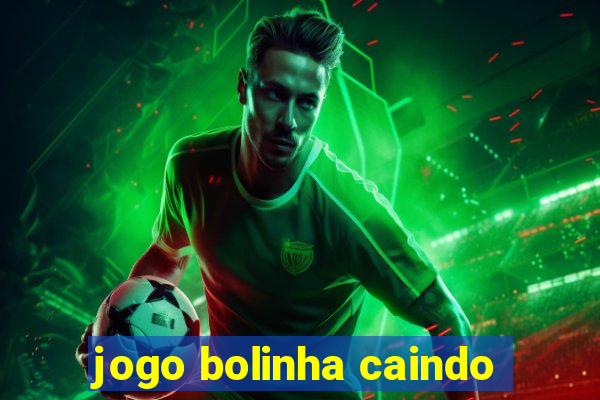 jogo bolinha caindo